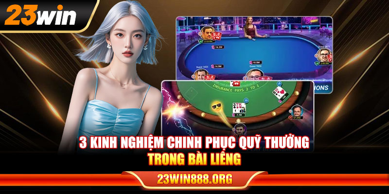 3 kinh nghiệm chinh phục quỹ thưởng trong bài Liêng