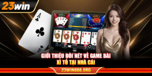 Giới thiệu đôi nét về game bài Xì tố tại nhà cái